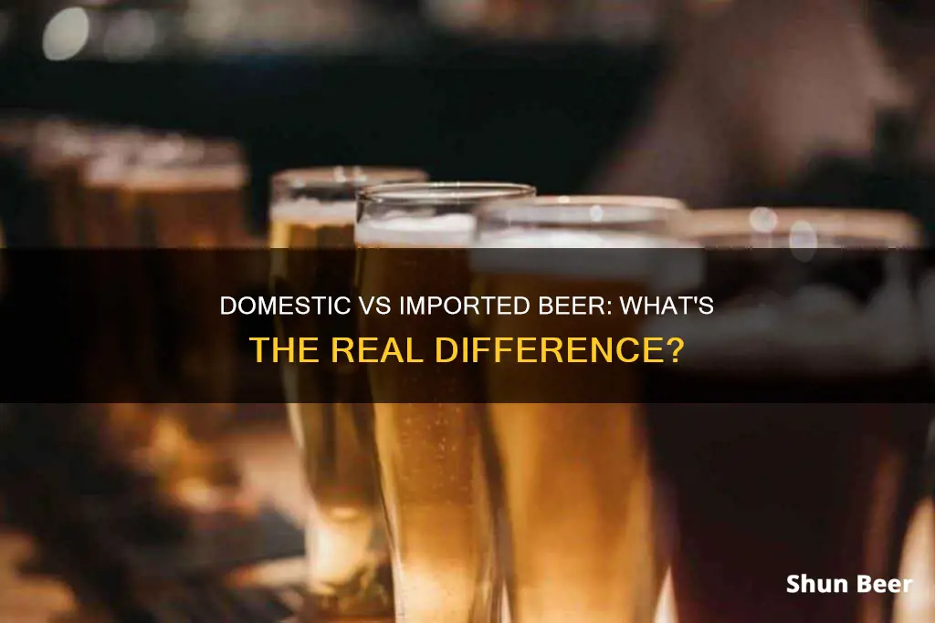 what is the difference between domestic and imported beer