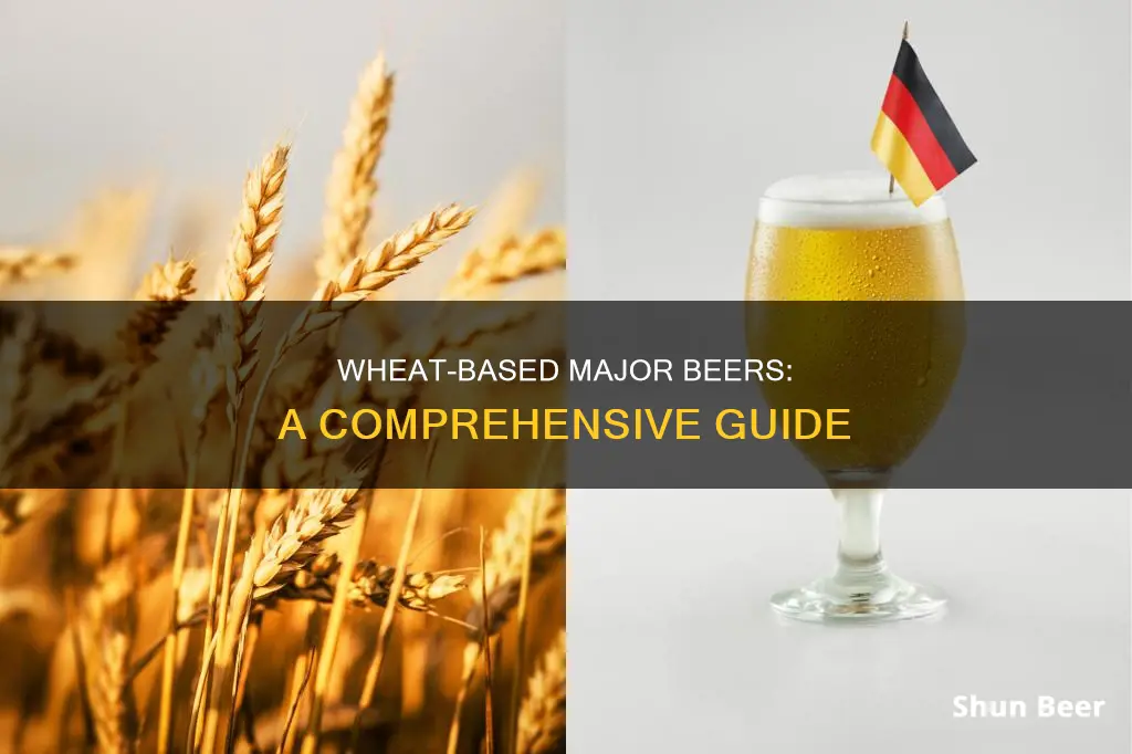 what major beers have wheat in them