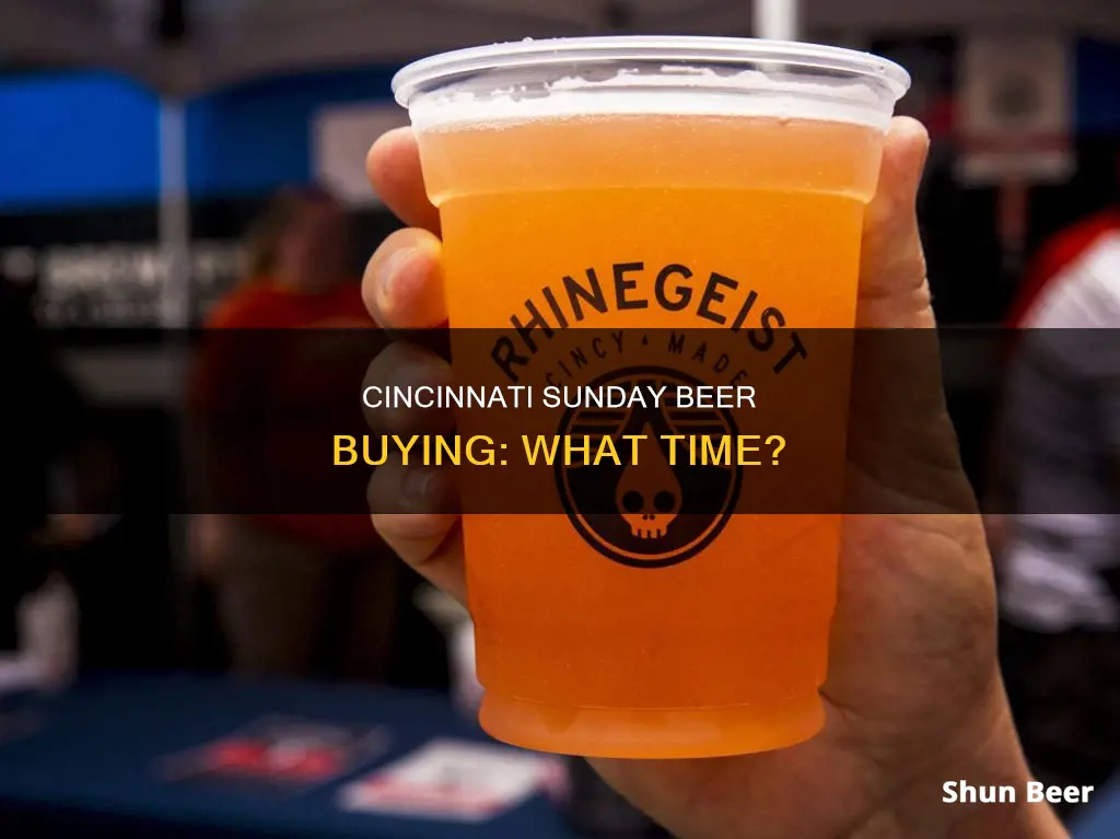 what time can you buy beer in cincinnati on sunday