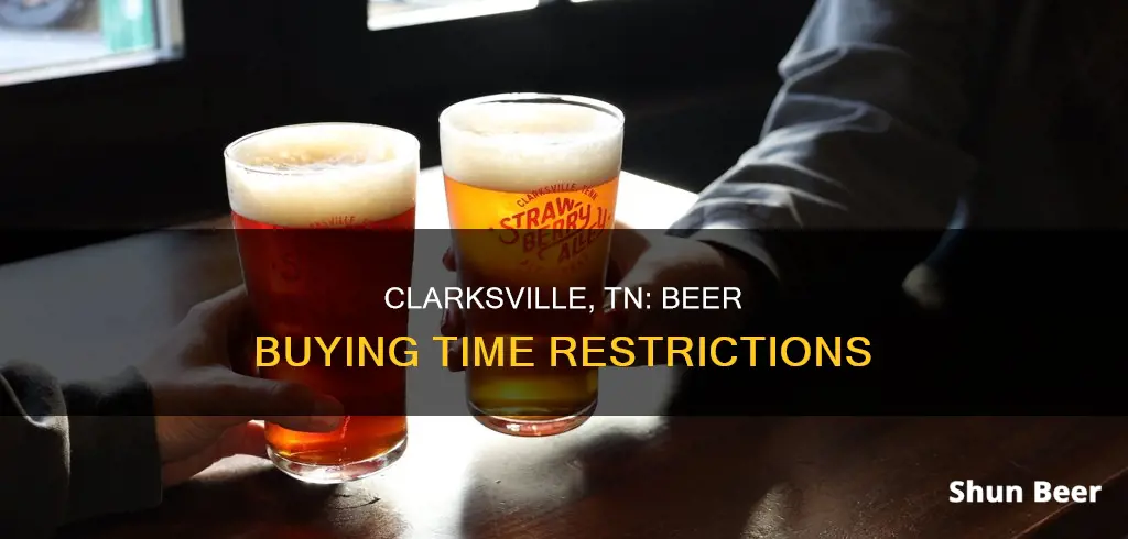 what time can you buy beer in clarksville tn