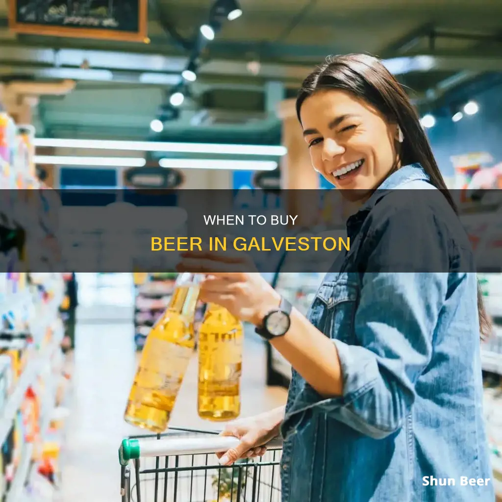 what time can you buy beer in galveston