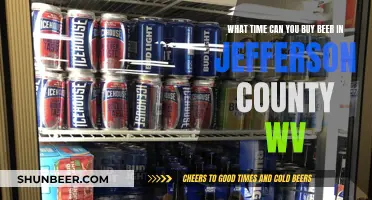 When to Buy Beer Legally in Jefferson County, WV