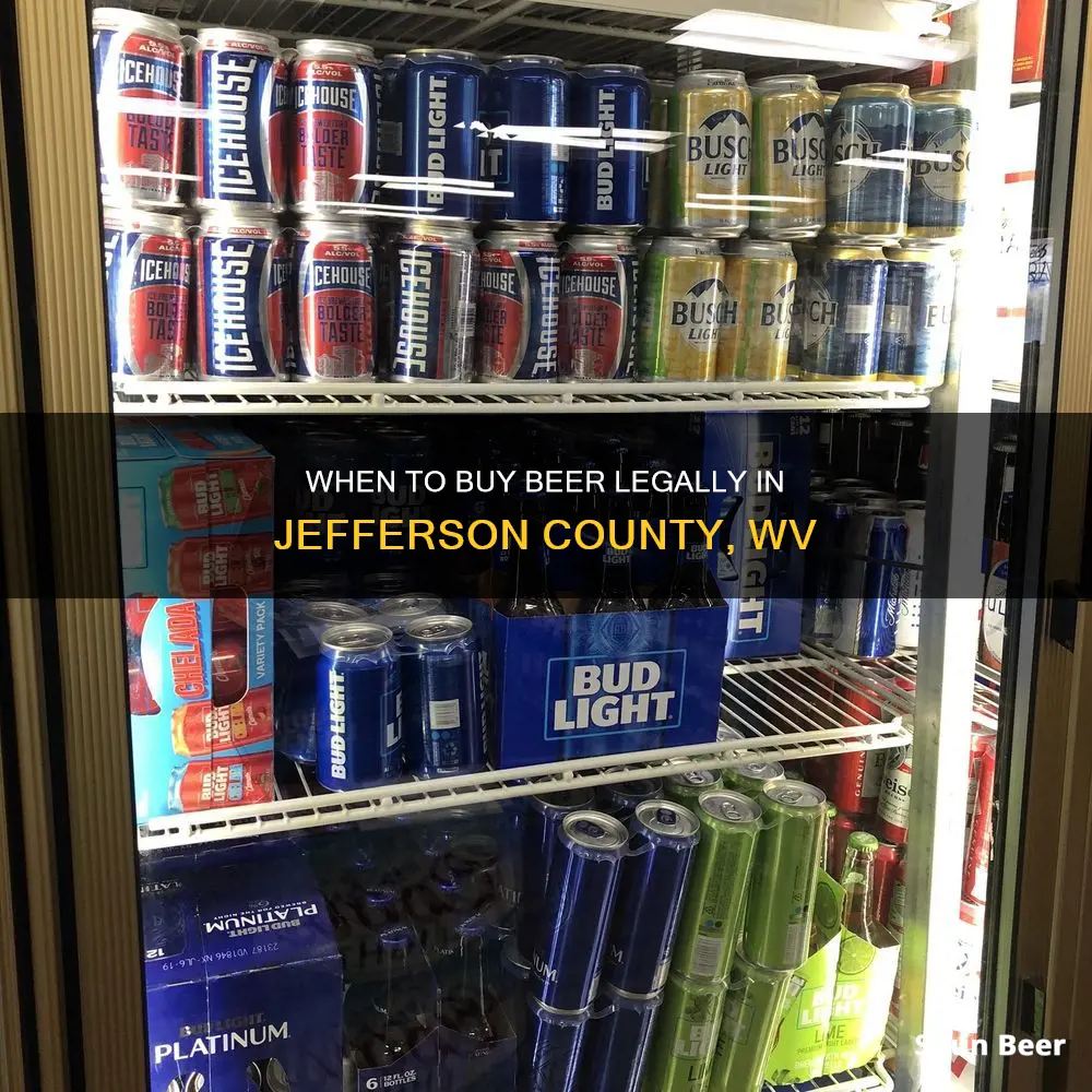 what time can you buy beer in jefferson county wv