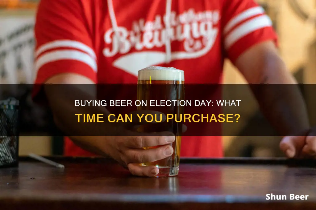 what time can you buy beer on election day