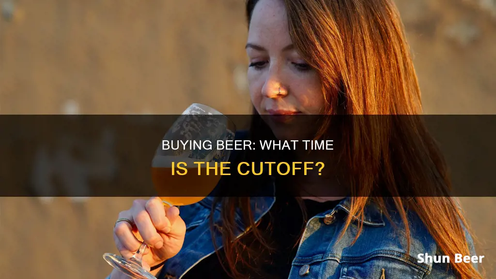 what time can you buy beer till