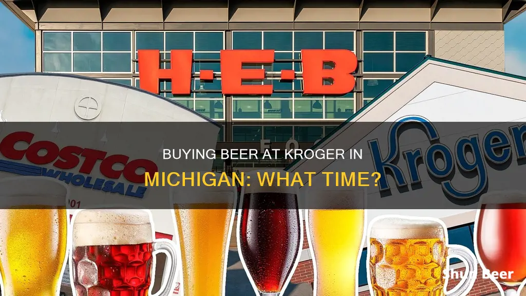 when can i buy beer from kroger in michigan