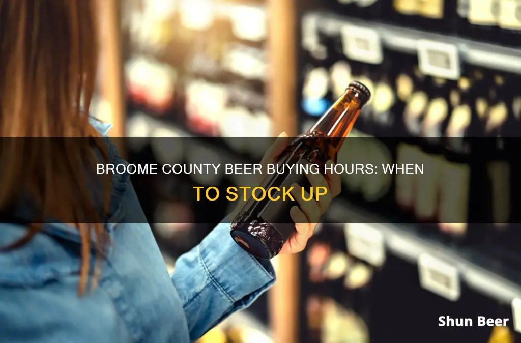 when can you buy beer in broome county