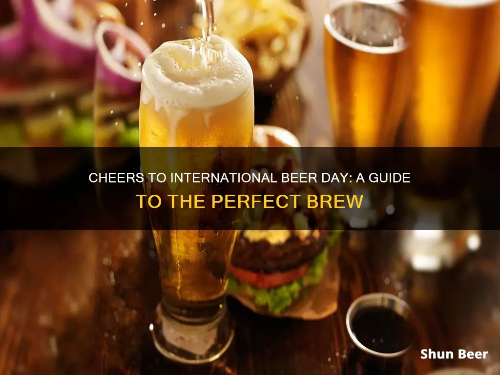 when is international beer day