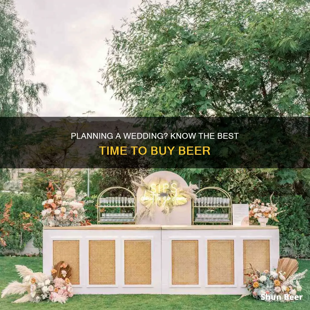 when to buy beer for wedding