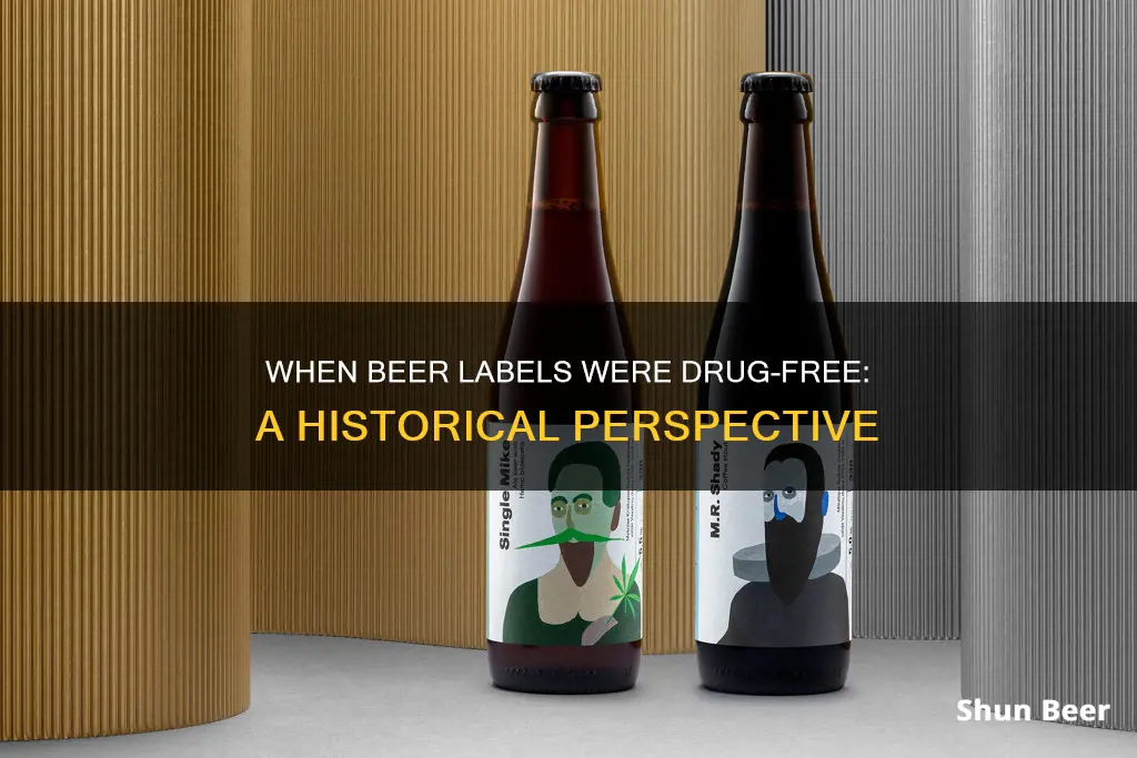 when was no drugs or poisins put on beer labels