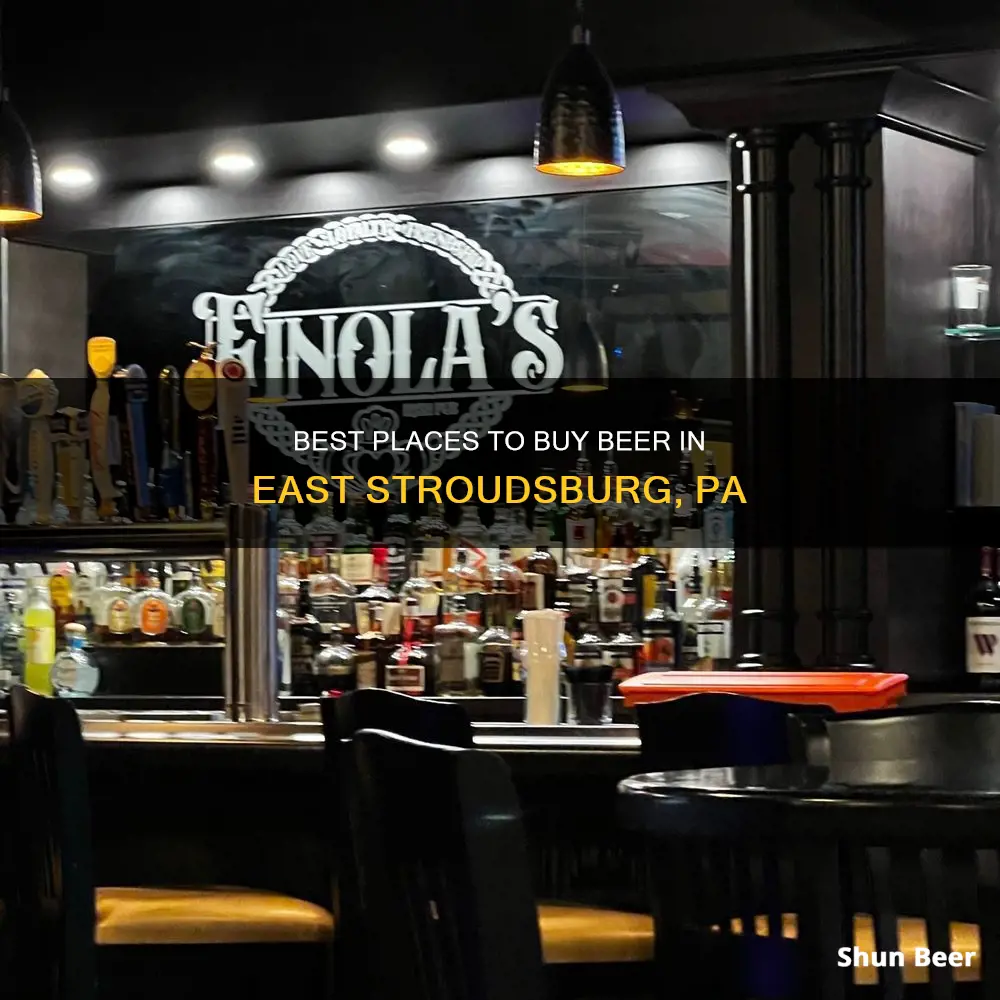 where buy beer in east stroudsburg pa