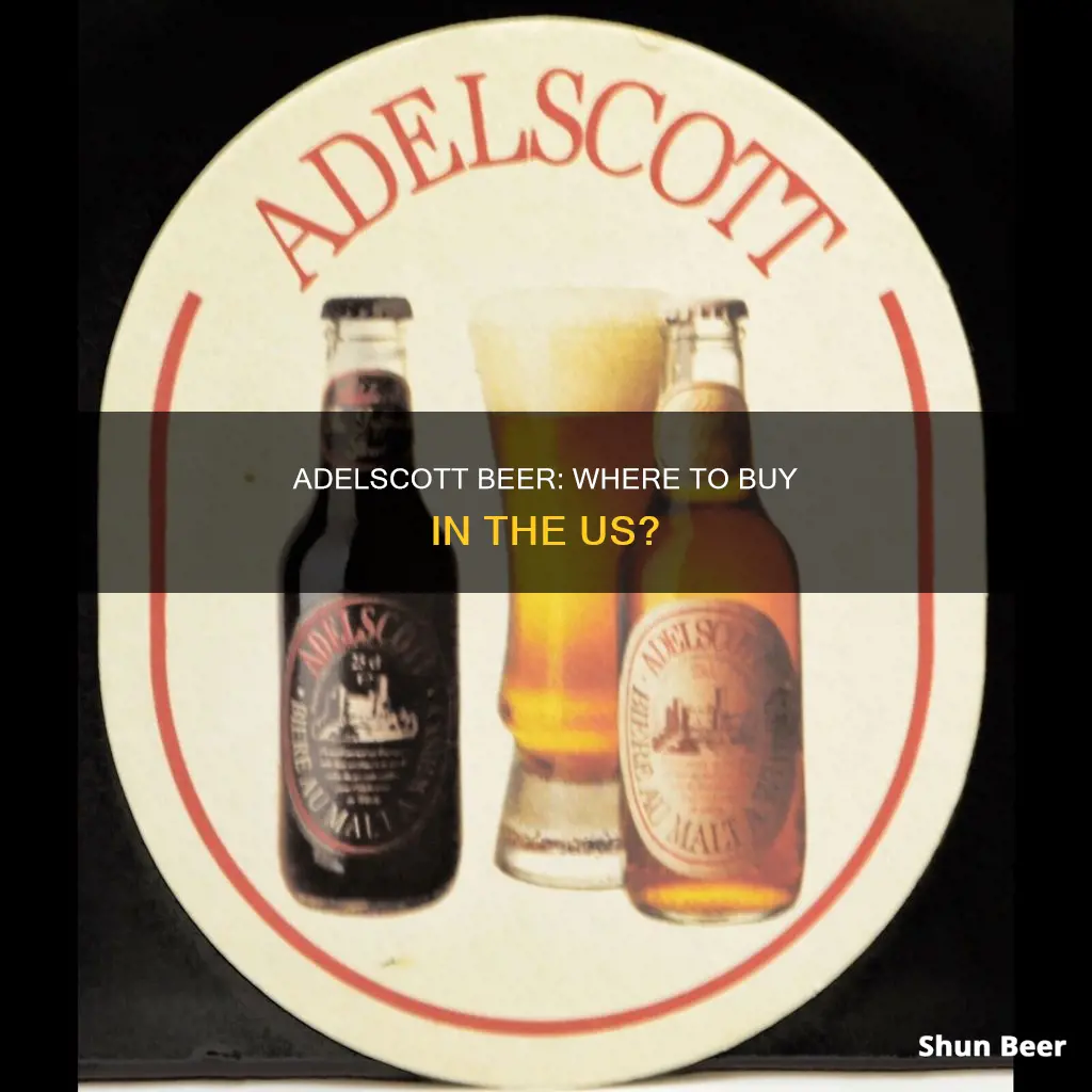 where can i buy adelscott beer in the us