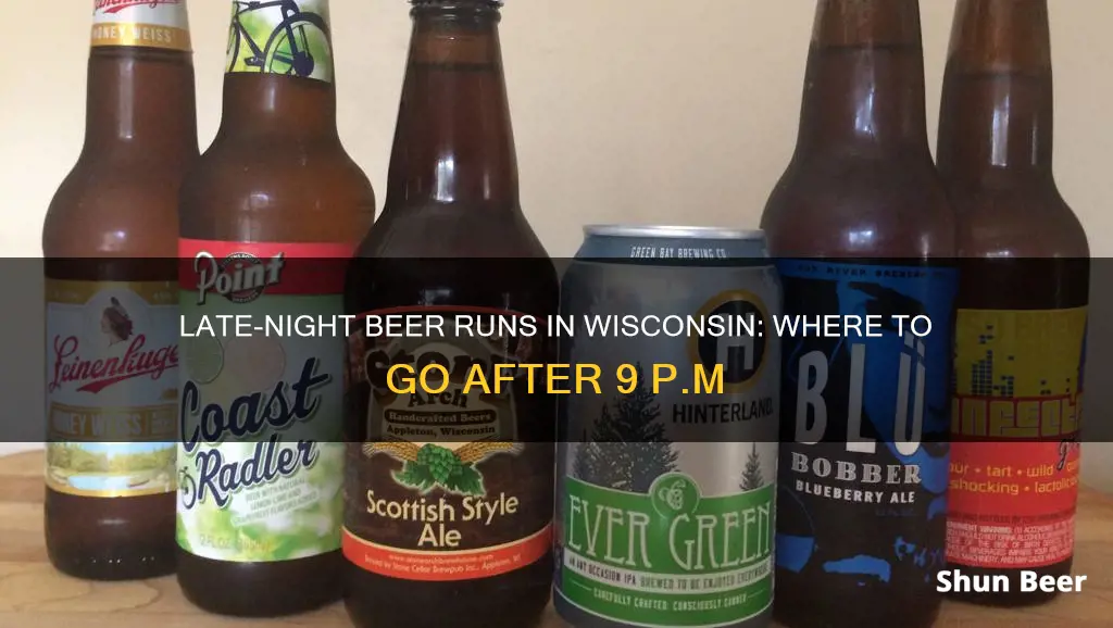 where can i buy beer after 9 in wisconsin