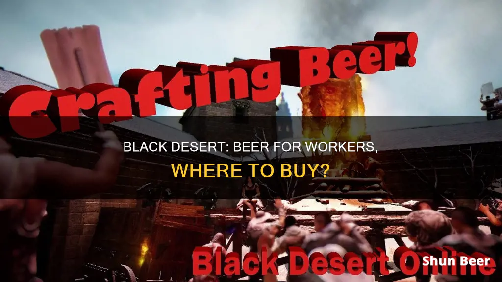 where can i buy beer for workers black desert