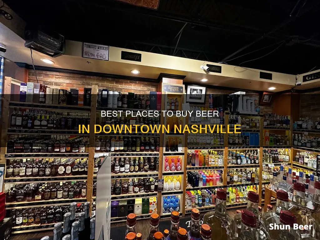 where can i buy beer in downtown nashville