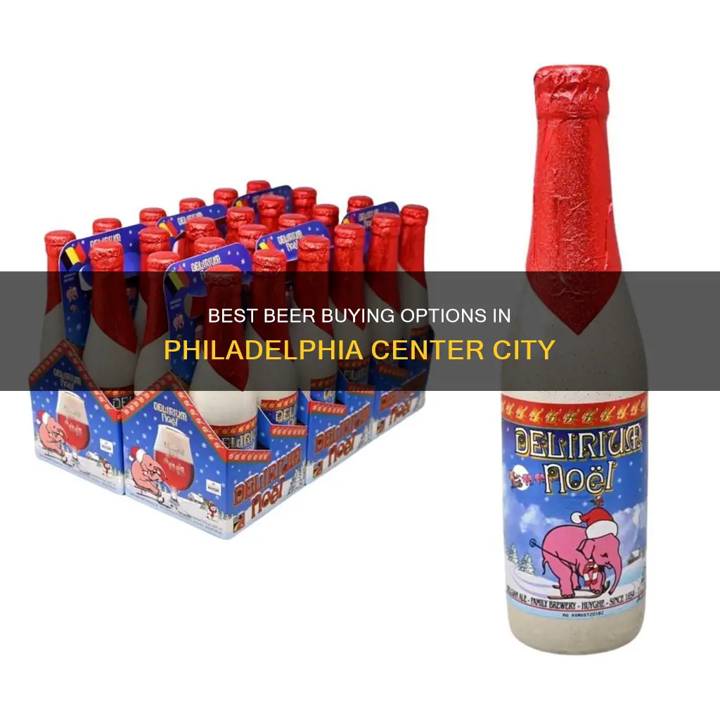 where can i buy beer in philadelphia center city