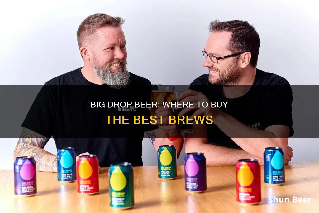 where can i buy big drop beer