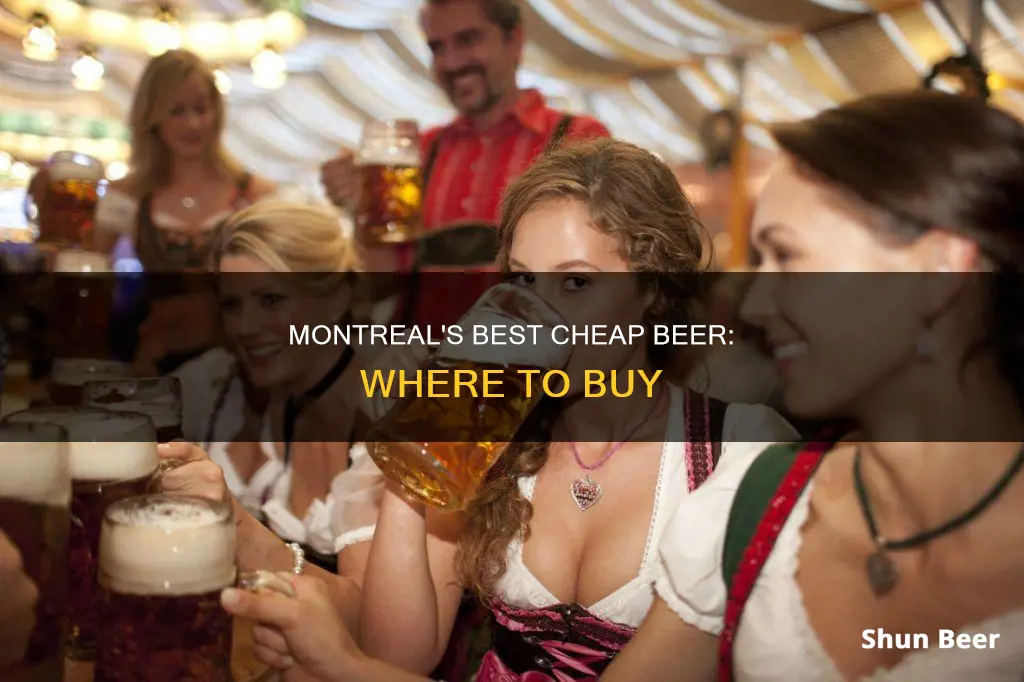 where can i buy cheap beer in montreal