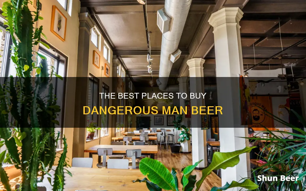 where can i buy dangerous man beer