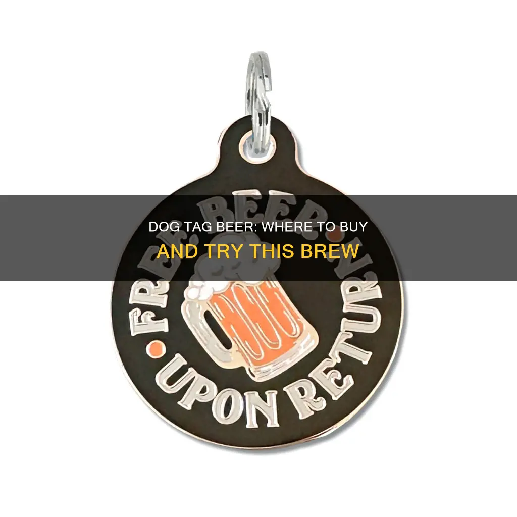 where can i buy dog tag beer