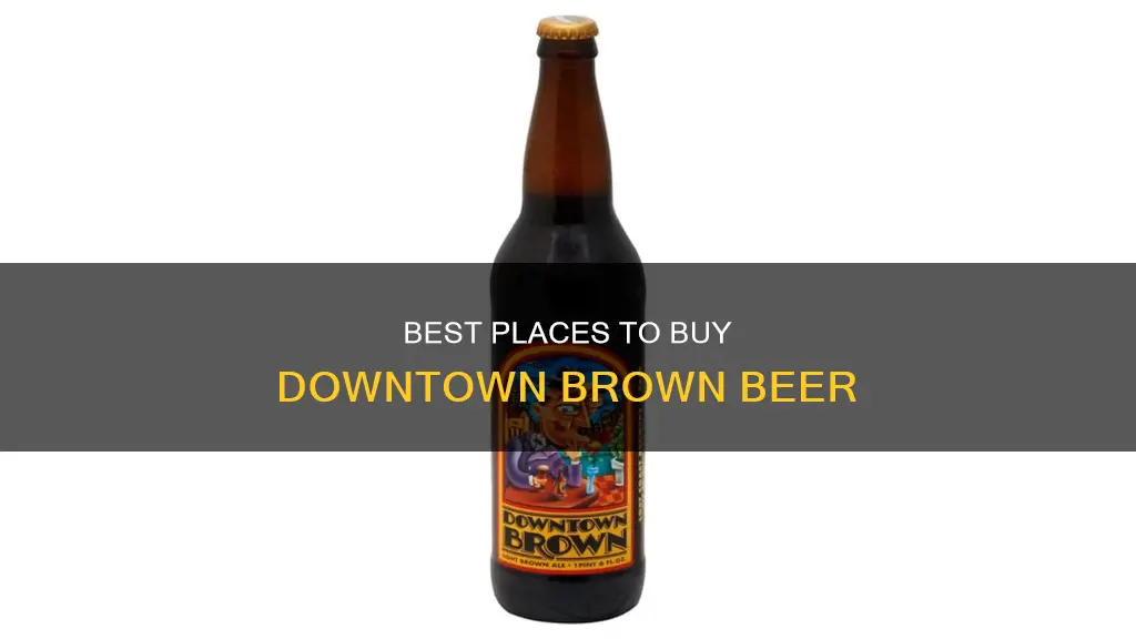 where can i buy downtown brown beer