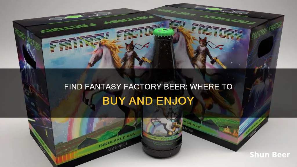 where can i buy fantasy factory beer