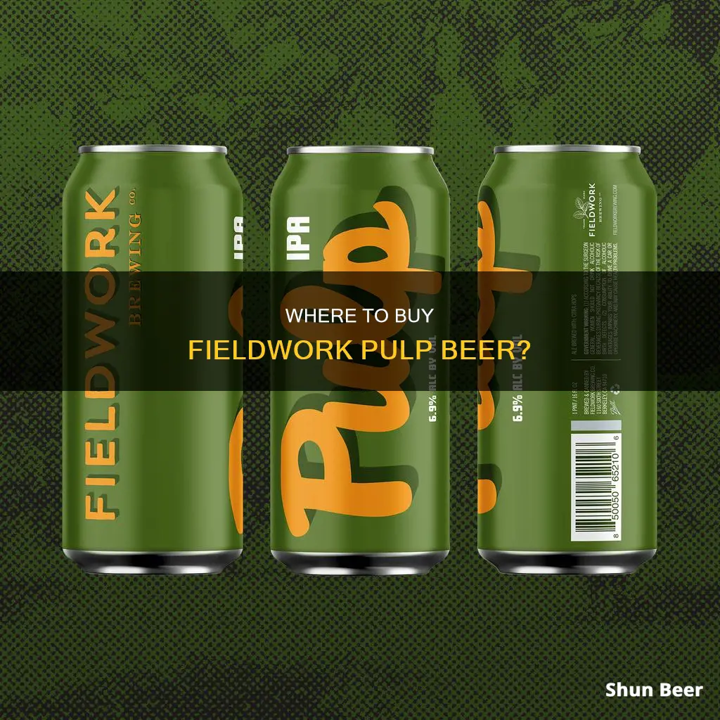 where can i buy fieldwork pulp beer