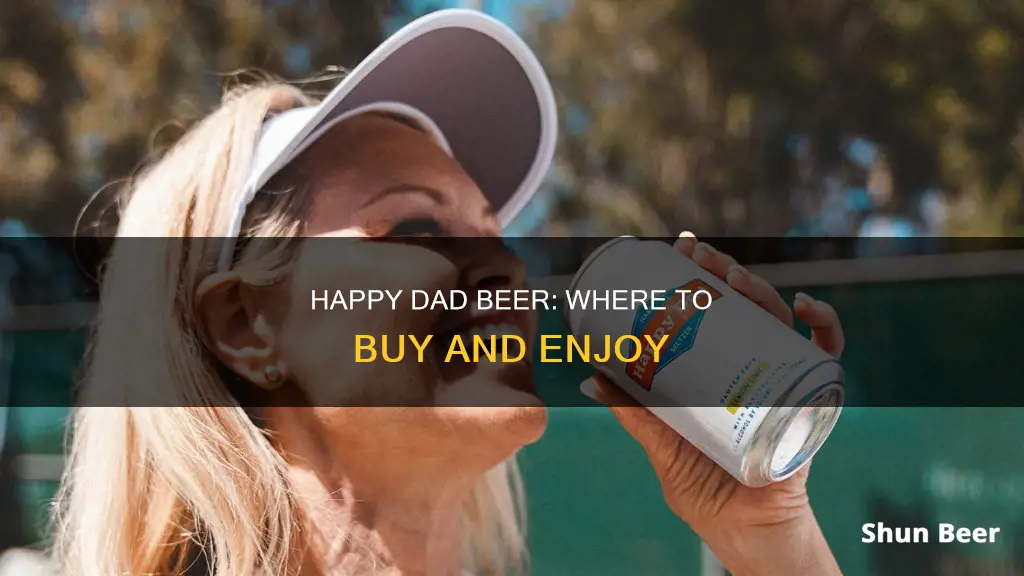 where can i buy happy dad beer