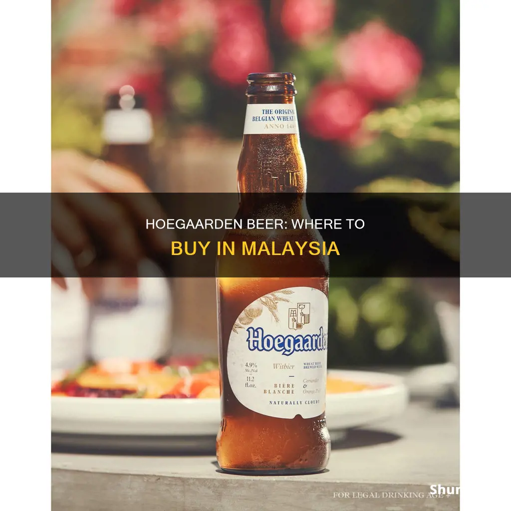 where can i buy hoegaarden beer in malaysia