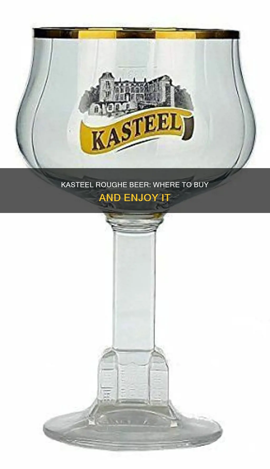 where can i buy kasteel roughe beer