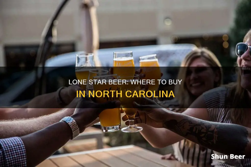 where can i buy lone star beer in north carolina