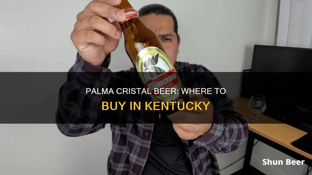 where can i buy palma cristal beer in kentucky