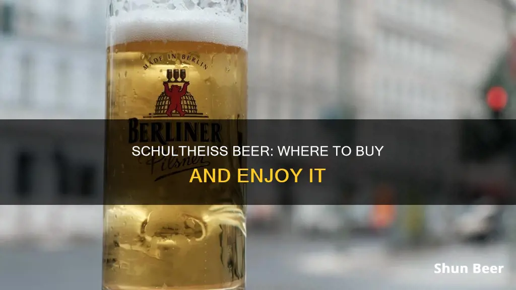 where can i buy schultheiss beer