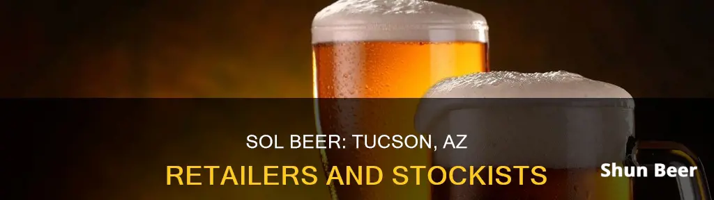 where can i buy sol beer in tucson az