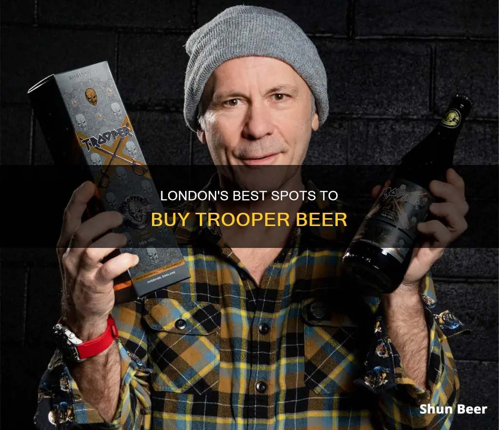 where can i buy trooper beer in london