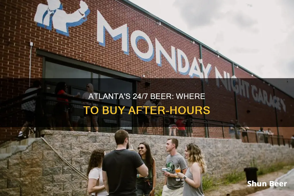 where can you buy beer 24 hours in atlanta ga