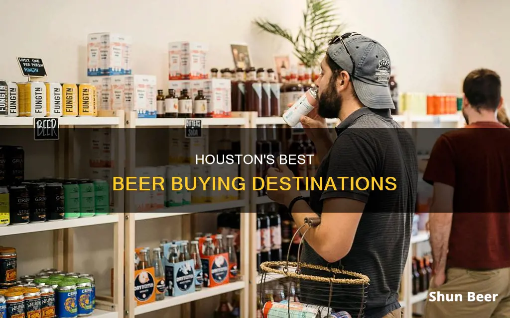 where can you buy beer in houston texas