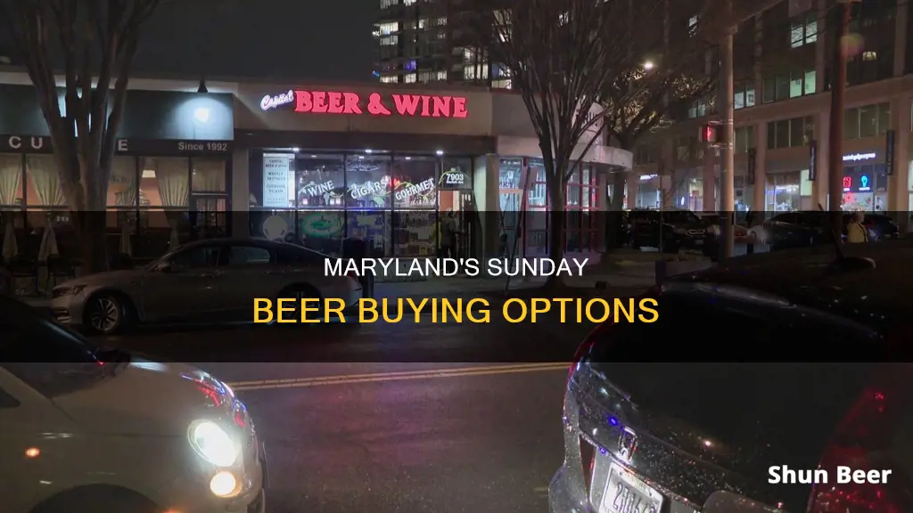 where can you buy beer in maryland on sunday