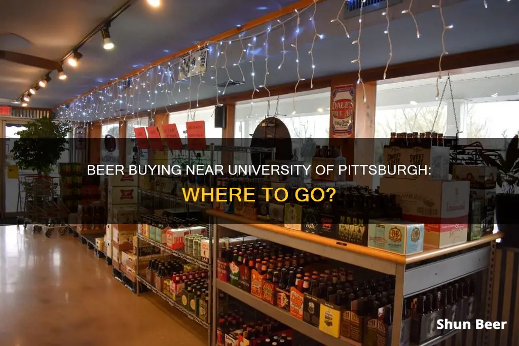 where can you buy beer near the university of pittsburgh