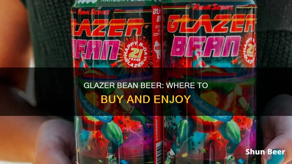 where can you buy glazer bean beer