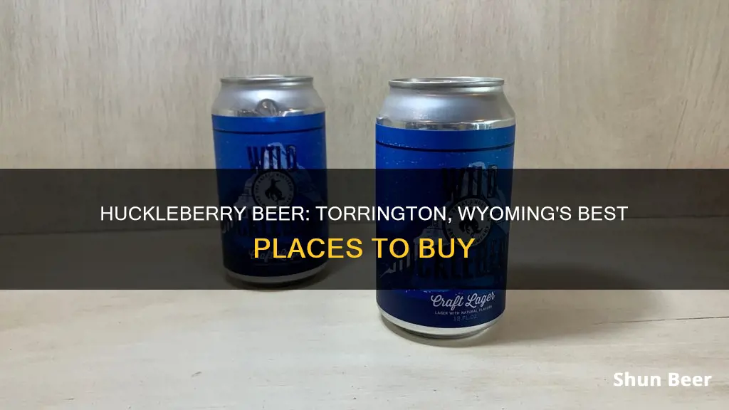 where can you buy huckleberry beer in torrington wyoming