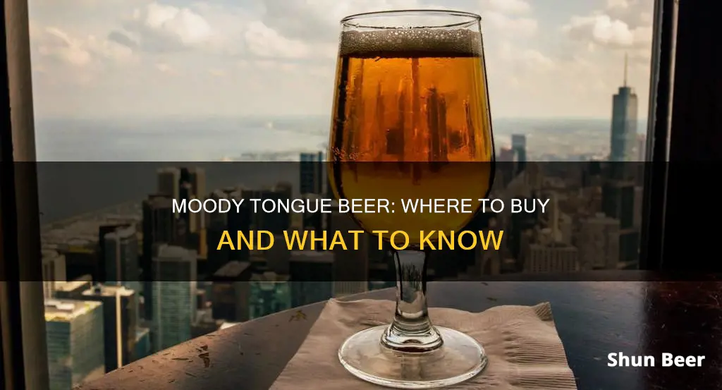 where can you buy moody tongue beer