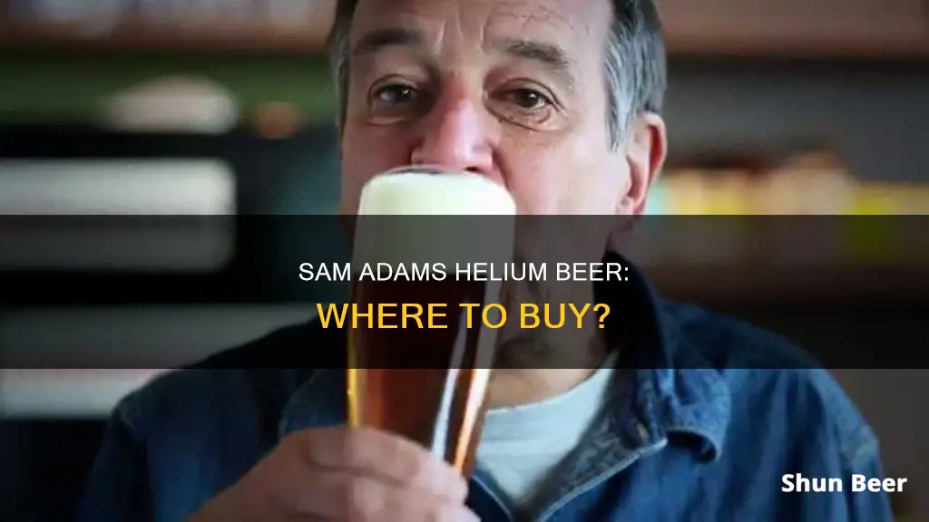 where can you buy sam adams heliyum beer