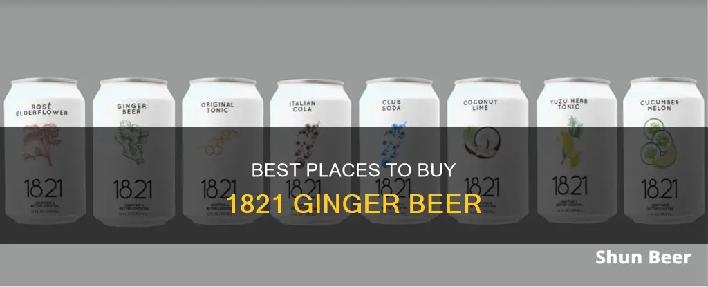 where to buy 1821 ginger beer