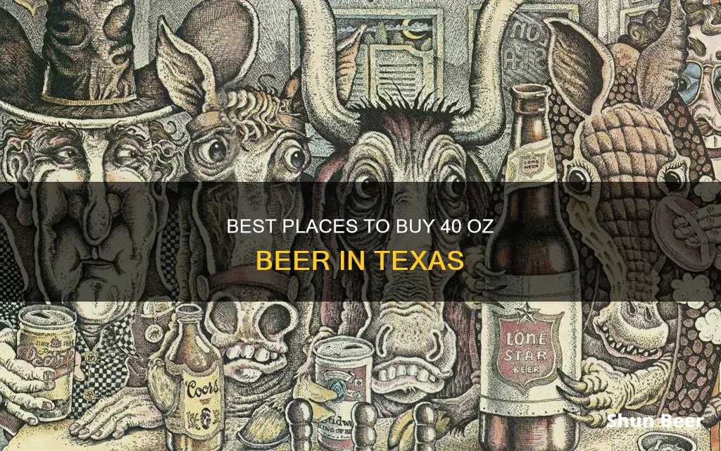 where to buy 40 oz beer in texas