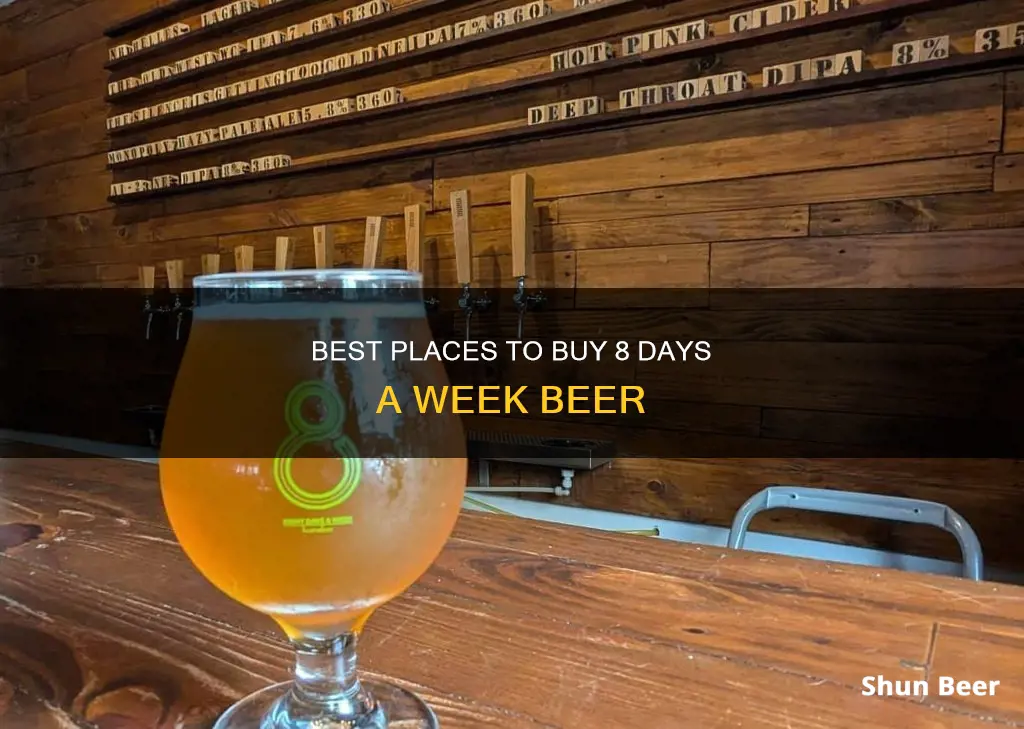 where to buy 8 days a week beer