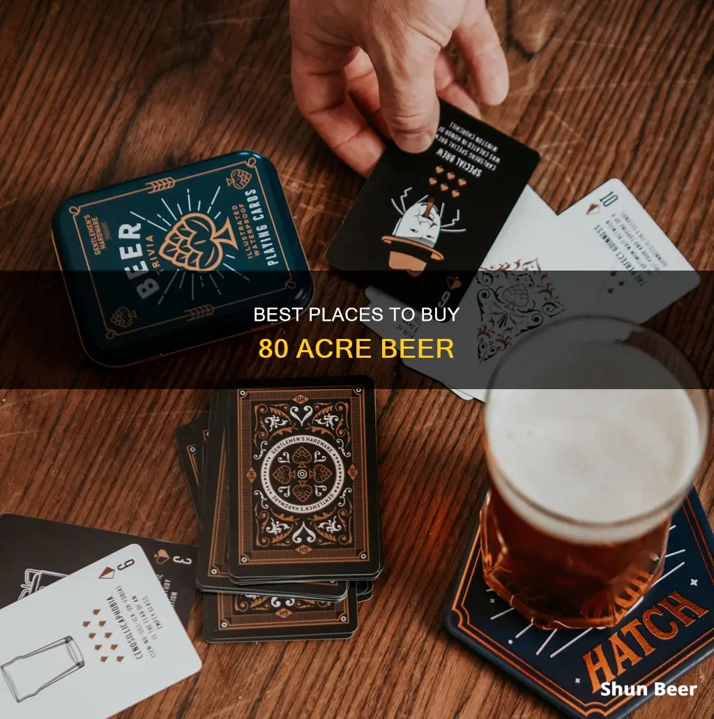 where to buy 80 acre beer