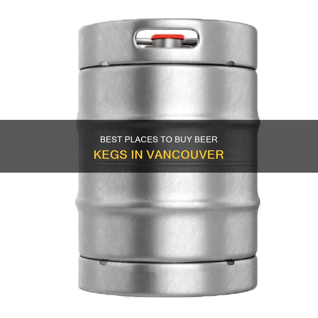 where to buy a keg of beer in vancouver