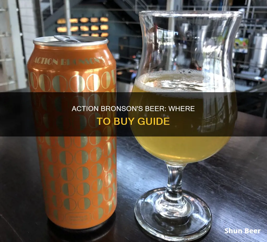 where to buy action bronson beer