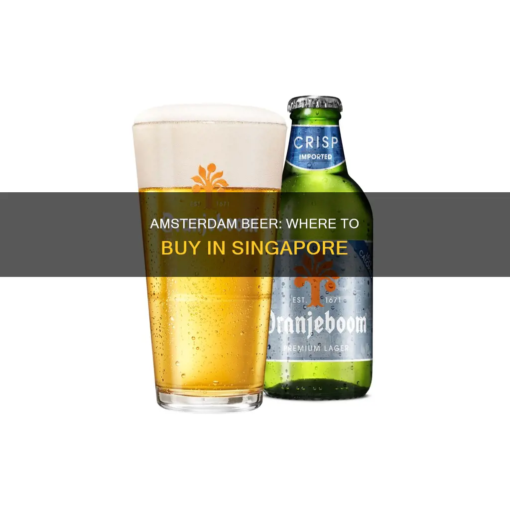 where to buy amsterdam beer in singapore